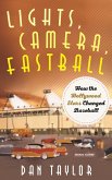 Lights, Camera, Fastball (eBook, ePUB)