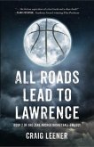 All Roads Lead to Lawrence (eBook, ePUB)