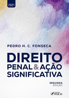 Direito Penal & Ação Significativa (eBook, ePUB) - Fonseca, Pedro H. C.