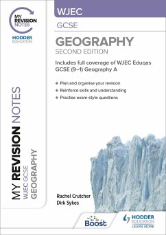 My Revision Notes: WJEC GCSE Geography Second Edition (eBook, ePUB) - Crutcher, Rachel; Sykes, Dirk