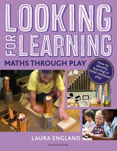Looking for Learning: Maths through Play (eBook, PDF) - England, Laura