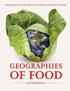 Geographies of Food (eBook, PDF) - Kneafsey, Moya; Maye, Damian; Holloway, Lewis; Goodman, Michael K.