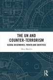 The UN and Counter-Terrorism (eBook, ePUB)