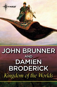 Kingdom of the Worlds (eBook, ePUB) - Brunner, John; Broderick, Damien
