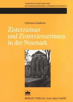 Zisterzienser und Zisterzienserinnen in der Neumark (eBook, PDF) - Gahlbeck, Christian