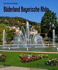 Bäderland Bayerische Rhön (eBook, ePUB) - Köhler, Gerhard