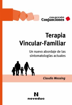 Terapia Vincular-Familiar (eBook, ePUB) - Messing, Claudia