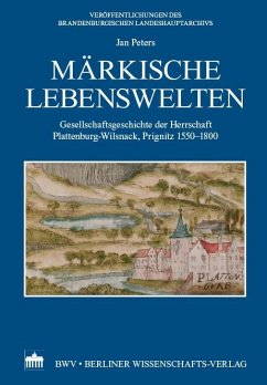 Märkische Lebenswelten (eBook, PDF) - Peters, Jan