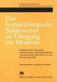Das brandenburgische Städtewesen im Übergang zur Moderne (eBook, PDF)