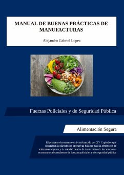 Manual de buenas prácticas de manufacturas (eBook, ePUB) - López, Alejandro Gabriel