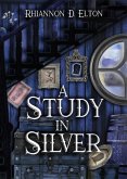 A Study in Silver: Chapter 2 Excerpt (The Wolflock Cases (Excerpts), #5) (eBook, ePUB)