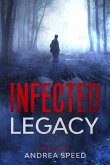 Infected: Legacy (eBook, ePUB) Infected: Legacy (eBook, ePUB)