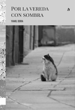Por la vereda con sombra (eBook, ePUB) - Dora, Yamil
