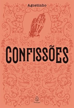 Confissões (eBook, ePUB) - Agostinho, Santo