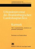 Urkundeninventar des Brandenburgischen Landeshauptarchivs - Kurmark (eBook, PDF)