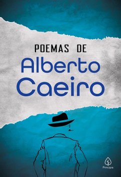 Poemas de Alberto Caeiro (eBook, ePUB) - Pessoa, Fernando