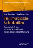 Rassismuskritische Fachdidaktiken (eBook, PDF)