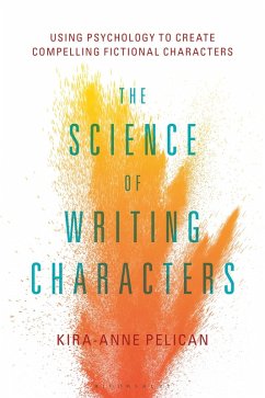 The Science of Writing Characters (eBook, PDF) - Pelican, Kira-Anne