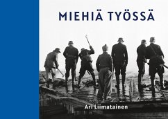 Miehiä työssä (eBook, ePUB) - Liimatainen, Ari