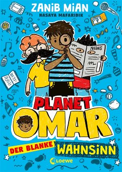 Der blanke Wahnsinn / Planet Omar Bd.2 (eBook, ePUB) - Mian, Zanib