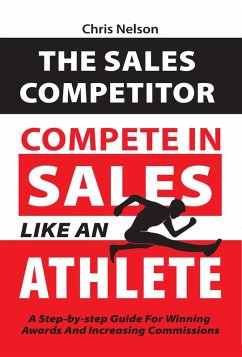 The Sales Competitor (eBook, ePUB) - Nelson, Chris