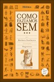Como fazíamos sem... (eBook, ePUB) Como fazíamos sem... (eBook, ePUB)