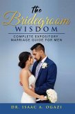 The Bridegroom Wisdom (Relationship Secrets, #1) (eBook, ePUB)