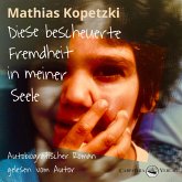 Diese bescheuerte Fremdheit in meiner Seele (MP3-Download)