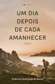 Um dia depois de cada amanhecer (eBook, ePUB)