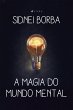 A magia do mundo mental (eBook, ePUB) - Bild 1
