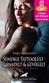 Sündige TattooLust - genadelt und gevögelt   Erotische Geschichte (eBook, ePUB)