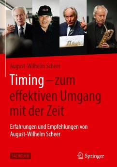 Timing ¿ zum effektiven Umgang mit der Zeit - Scheer, August-Wilhelm