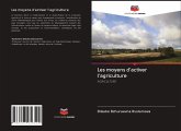 Les moyens d'activer l'agriculture