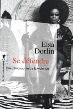 Se Defendre - Dorlin, Elsa