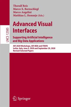 Advanced Visual Interfaces. Supporting Artificial Intelligence and Big Data Applications