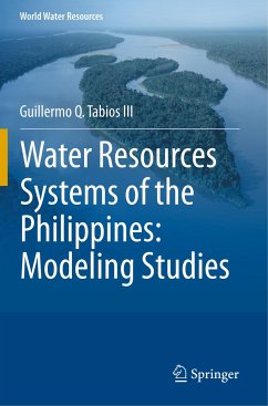 Water Resources Systems of the Philippines: Modeling Studies - Tabios III, Guillermo Q.