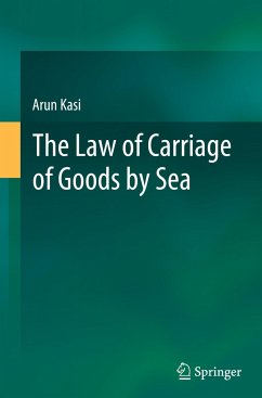 The Law of Carriage of Goods by Sea - Kasi, Arun