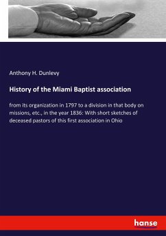 History of the Miami Baptist association - Dunlevy, Anthony H.