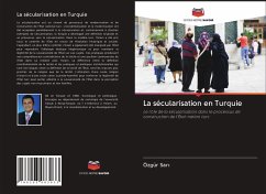 La sécularisation en Turquie - Sari, Özgür