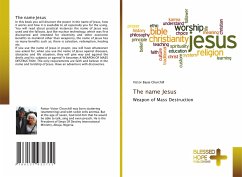 The name Jesus - Bayai Churchill, Victor