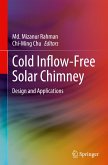 Cold Inflow-Free Solar Chimney