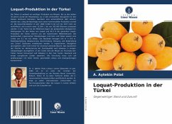 Loquat-Produktion in der Türkei - Polat, A. Aytekin