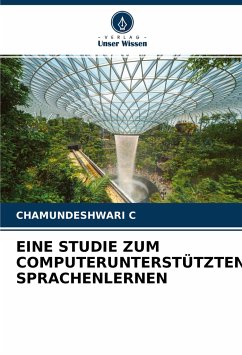 EINE STUDIE ZUM COMPUTERUNTERSTÜTZTEN SPRACHENLERNEN - C, Chamundeshwari