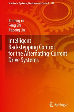 Intelligent Backstepping Control for the Alternating-Current Drive Systems - Yu, Jinpeng;Shi, Peng;Liu, Jiapeng