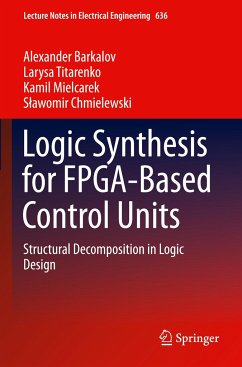 Logic Synthesis for FPGA-Based Control Units - Barkalov, Alexander;Titarenko, Larysa;Mielcarek, Kamil
