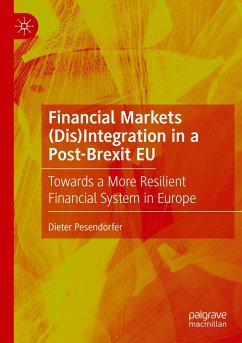 Financial Markets (Dis)Integration in a Post-Brexit EU - Pesendorfer, Dieter