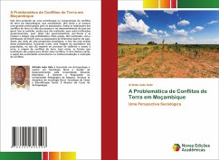 A Problemática de Conflitos de Terra em Moçambique