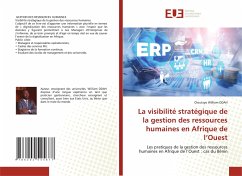 La visibilité stratégique de la gestion des ressources humaines en Afrique de l¿Ouest - ODAH, Oloutayo William