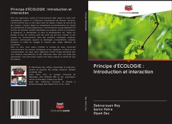 Principe d'ÉCOLOGIE : Introduction et interaction - Roy, Debnarayan;Patra, Samir;Das, Dipak