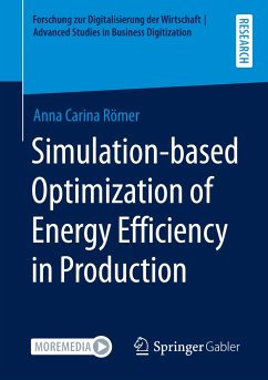 Simulation-based Optimization of Energy Efficiency in Production - Römer, Anna Carina